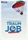 Richard N. Bolles: "Durchstarten zum Traumjob - Das Workbook"